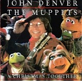 John Denver & The Muppets - A Christmas Together