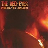 The Red Eyes - Prolific/My Kingdom