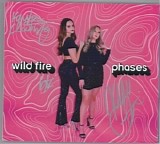 Wild Fire - Phases