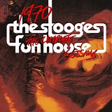 The Stooges - The Complete Fun House Sessions