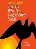 Maya Angelou - I Know Why The Caged Bird Sings  [AudioBook]