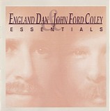 England Dan & John Ford Coley - Essentials