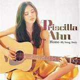 Ahn, Priscilla - Home, My Song Diary
