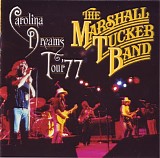 Marshall Tucker Band - Carolina Dreams Tour '77