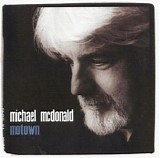 Michael McDonald - Motown