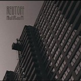 Reutoff - NullRaum