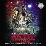 Kyle Dixon & Michael Stein - Stranger Things - Volume One (A Netflix Original Series)