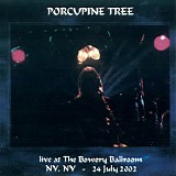 Porcupine Tree - The Bowery Ballroom