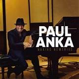 Paul Anka - Making Memories