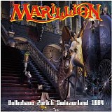 Marillion - Live At Volkshaus, Zurich, Switzerland