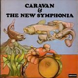 Caravan - Caravan & The New Symphonia