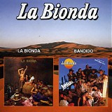 La Bionda - La Bionda / Bandido