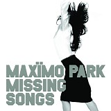 MaxÃ¯mo Park - Missing Songs