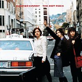 Sleater-Kinney - The Hot Rock