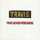 Travis - Five Good Feelings