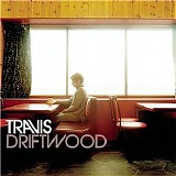 Travis - Driftwood [CD2]