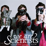 We Are Scientists - With Love And Squalor