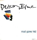 Deacon Blue - Real Gone Kid