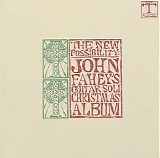 John Fahey - The New Possibility: John Fahey's Christmas Album Vols. I and II