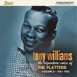 Tony Williams - The Signature Voice of the Platters, Vol. 2 - 1961-1962