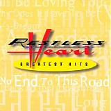 Restless Heart - Greatest Hits