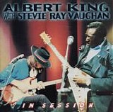 King, Albert. & Stevie Ray Vaughan - In Session