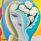 Derek and the Dominos - Layla And Other Assorted Love Songs (Remastered)