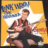 Link Wray - Slinky: The Epic Sessions '58-'61