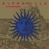 Alphaville - The Breathtaking Blue