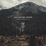 Osi And The Jupiter - Halls Of The Wolf