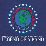 The Moody Blues - The Story Of The Moody Blues...Legend Of A Band