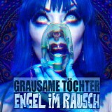 Grausame Tochter - Engel Im Rausch