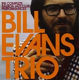 Bill Evans Trio, The - The Complete Balboa Jazz Club Performances