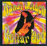 Randy Holden - Population II & Guitar God