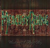 Mercury Rising - Under A Big Sky