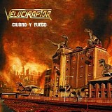 Velociraptor - Ciudad Y Fuego