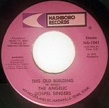 The Angelic Gospel Singers - This Old Building