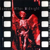 London After Midnight - Selected Scenes From The End Of The World