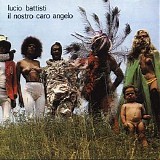 Lucio Battisti - Il Nostro Caro Angelo