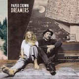 Paper Crown - Dreamers