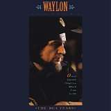 Waylon Jennings - Only Daddy That'll Walk the Line: The RCA Years