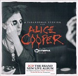 Alice Cooper - A Paranormal Evening at the Olympia, Paris