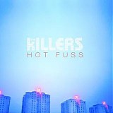 The Killers - Hot Fuss