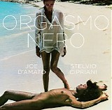 Stelvio Cipriani - Orgasmo Nero (Original Motion Picture Soundtrack)