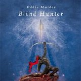 Mulder, Eddie - Blind Hunter