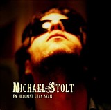 Michael Stolt - En Hedonist Utan Skam