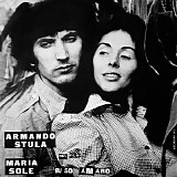 Armando Stula, Maria Sole - Nel film Riso Amaro