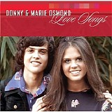 Donny & Marie Osmond - Love Songs