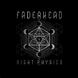 Faderhead - Night Physics