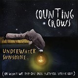 Counting Crows - (2012) Underwater Sunshine